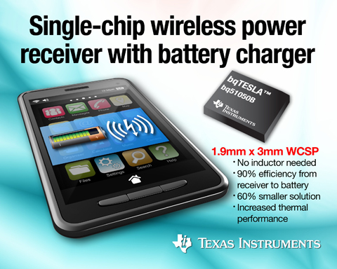 Texas Instruments' bq51050B wireless Rx with integrated charger Texas Instruments' bq51050B
